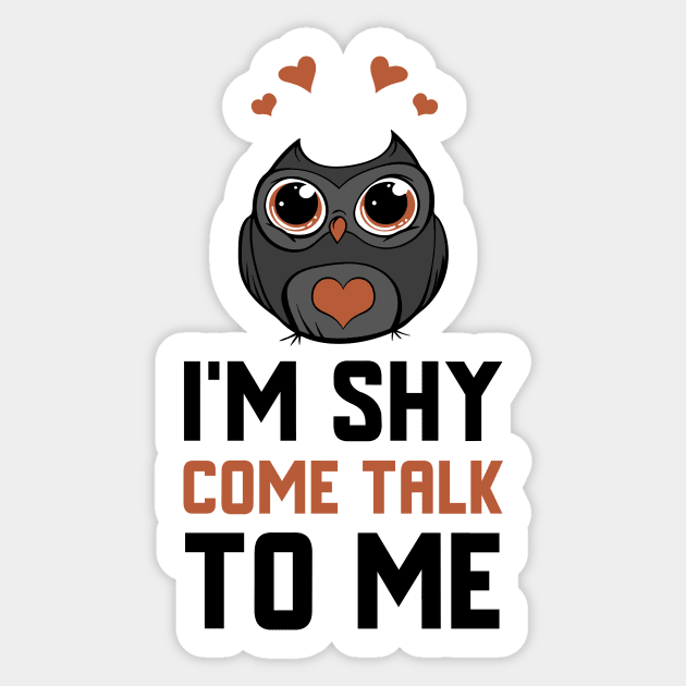 I'm Shy Come Talk To Me Sticker by Jitesh Kundra